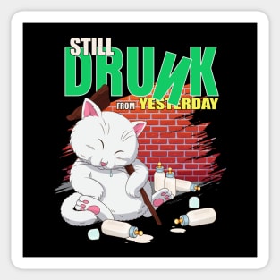 Still Drunk Sticker